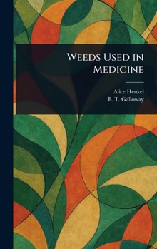Hardcover Weeds Used in Medicine Book