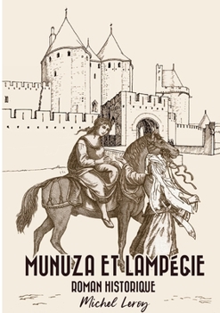 Paperback Munuza et Lampégie: Roman Historique [French] Book