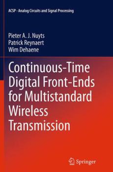 Paperback Continuous-Time Digital Front-Ends for Multistandard Wireless Transmission Book