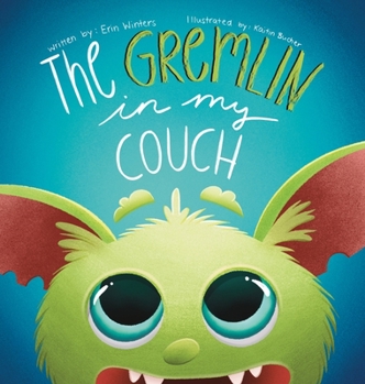 Hardcover The Gremlin in my Couch Book