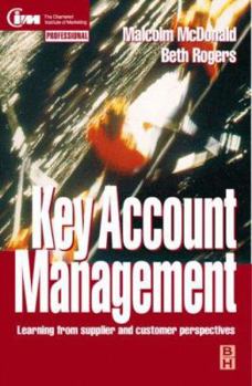 Paperback Key Account Management: Learning from Supplier and Customer Perspectives Book