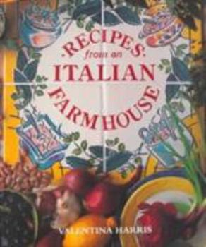 Paperback Recipes from an Italian Farmhouse Book