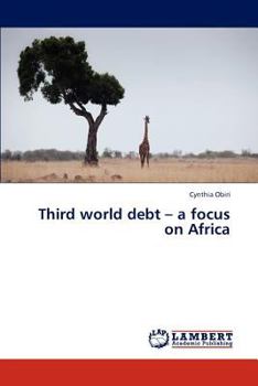 Paperback Third World Debt - A Focus on Africa Book