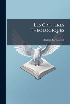Paperback Les Crit`eres Theologiques [French] Book