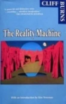 Hardcover The Reality Machine: Tales of the Immediate Future Book