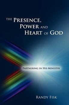 Paperback The Presence, Power and Heart of God Book