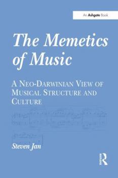 Paperback The Memetics of Music: A Neo-Darwinian View of Musical Structure and Culture Book