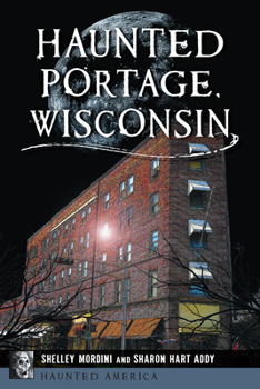Paperback Haunted Portage, Wisconsin Book