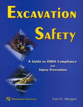 Paperback Excavation Safety: A Guide to OSHA Compliance and Injury Prevention Book