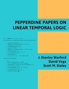 Paperback Pepperdine Papers on Linear Temporal Logic Book