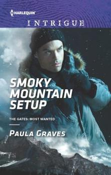 Smoky Mountain Setup - Book #1 of the Gates: Most Wanted