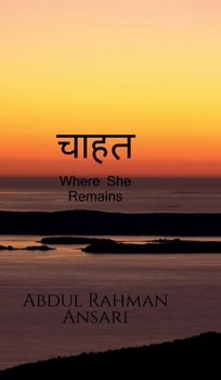 Chahat: Where she remains