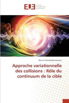 Approche variationnelle des collisions: Rôle du continuum de la cible