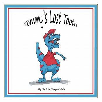 Paperback Tommy's Lost Tooth Book