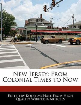 New Jersey : From Colonial Times to Now