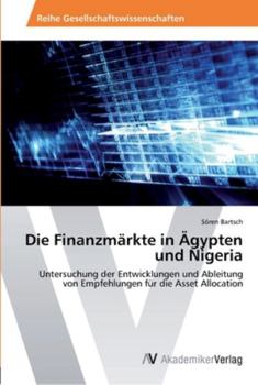 Paperback Die Finanzmärkte in Ägypten und Nigeria [German] Book