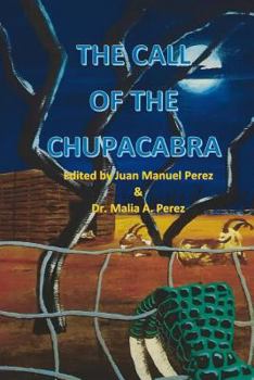 Paperback The Call of the Chupacabra Book