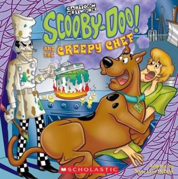 Paperback Scooby-Doo and the Creepy Chef: And the Creepy Chef Book
