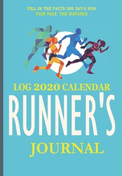 Runner's Journal: Day-by-Day Daily Log Book Running Planner 2020