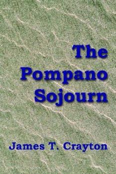 Paperback The Pompano Sojourn Book