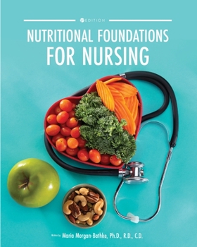 Paperback Nutritional Foundations for Nursing Book