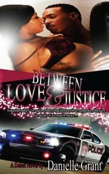 Paperback Between Love & Justice Book