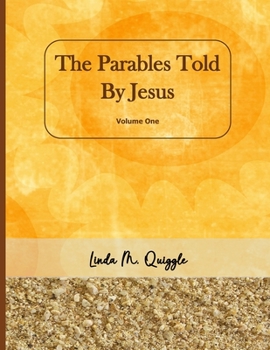 Paperback The Parables Told By Jesus: Volume One Book