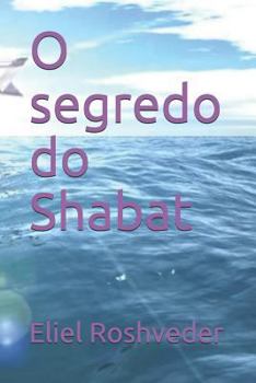 O segredo do Shabat
