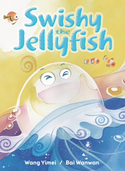 Hardcover Swishy the Jellyfish Book