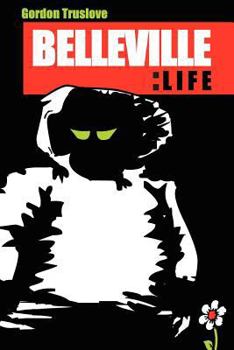 Paperback Belleville: Life Book