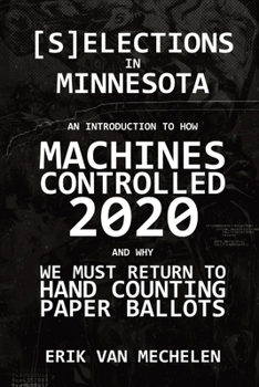 Paperback Selections in Minnesota: An Introduction to How Machines Controlled 2020 Book