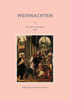 Paperback Weihnachten: Wie und wann es dazu kam [German] Book