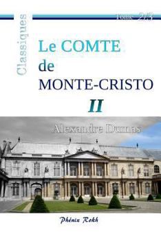 Le Comte de Monte-Cristo: Tome 2 (French Edition) - Book  of the Le Comte de Monte-Cristo