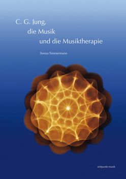 C. G. Jung, Die Musik Und Die Musiktherapie