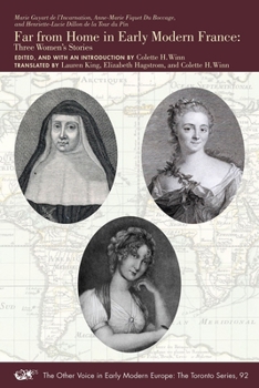 Paperback Far from Home in Early Modern France: Three Women's Stories Volume 92 Book