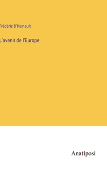 Hardcover L'avenir de l'Europe [French] Book