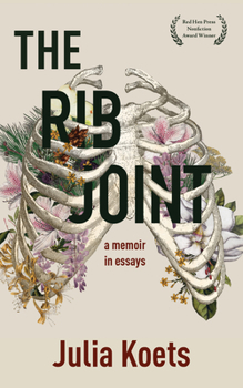 Paperback The Rib Joint: A Memoir in Essays Book