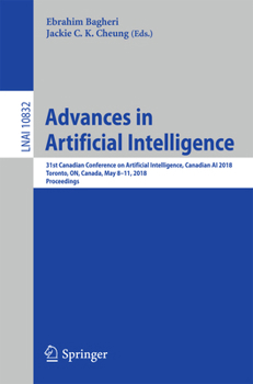 Paperback Advances in Artificial Intelligence: 31st Canadian Conference on Artificial Intelligence, Canadian AI 2018, Toronto, On, Canada, May 8-11, 2018, Proce Book