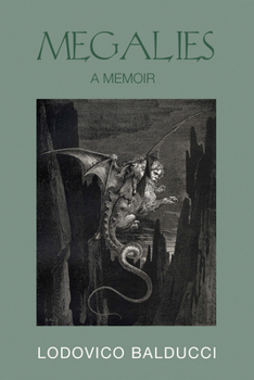 Hardcover Megalies: A Memoir Book