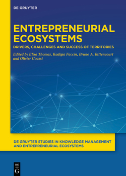 Hardcover Entrepreneurial Ecosystems: Drivers, Challenges and Success of Territories Book