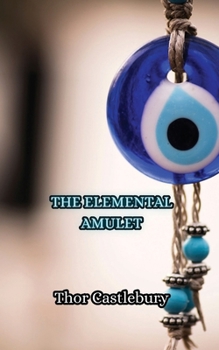 Paperback The Elemental Amulet Book