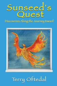 Paperback Sunseed's Quest: Discoveries Along the Journey Inward Book