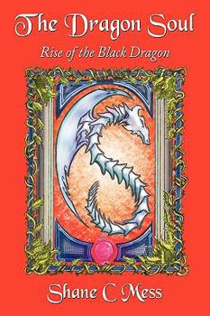 Paperback The Dragon Soul: Rise of the Black Dragon Book