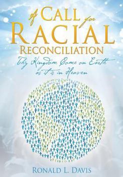 Paperback A Call for Racial Reconciliation Book