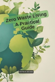 Paperback Zero Waste Living: A Practical Guide Book
