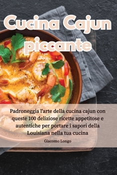 Paperback Cucina Cajun piccante [Italian] Book