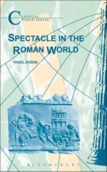 Paperback Spectacle in the Roman World Book