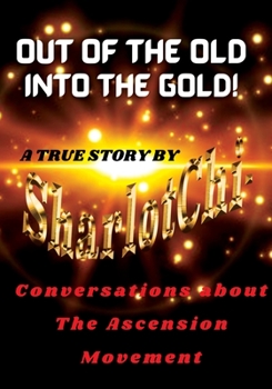 Paperback Out of the Old, into the Gold Book