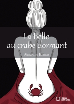 Paperback La belle au crabe dormant [French] Book