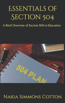 Paperback Essentials of Section 504: A Brief Overview of Section 504 in Education Book